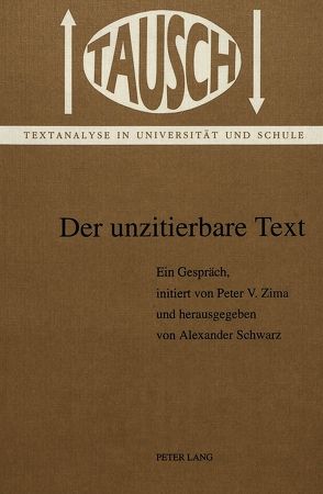 Der unzitierbare Text von Schwarz,  Alexander