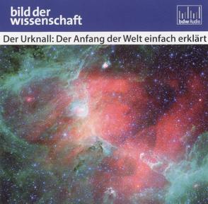 Der Urknall: Der Anfang der Welt einfach erklärt von Brockmeyer,  Claus, Veit,  Peter