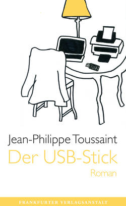 Der USB-Stick von Toussaint,  Jean-Philippe, Unseld,  Joachim