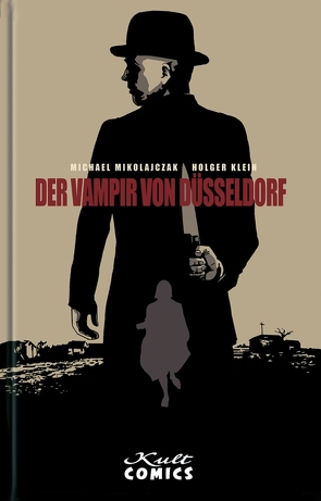 Der Vampir von Düsseldorf von Klein,  Holger, Mikolajczak,  Michael