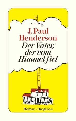 Der Vater, der vom Himmel fiel von Henderson,  J. Paul, Merling,  Jenny