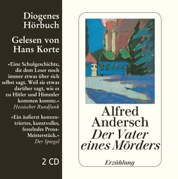 Der Vater eines Mörders von Andersch,  Alfred, Korte,  Hans