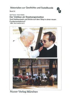 Der Vatikan als Staatsorganisation von Festner,  Sibylle, Nußer,  Horst, Sonne,  Karl
