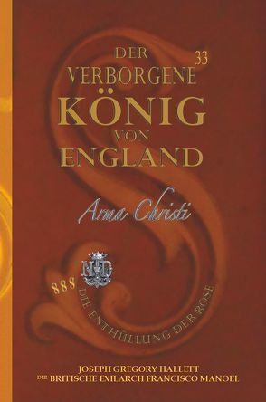 Der Verborgene König von England / Die Schlüssel zu London — Jesus von England von Hallett,  Greg, Manoel,  Francisco