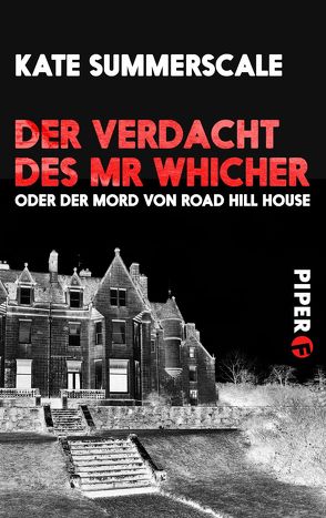 Der Verdacht des Mr Whicher von Jakubeit,  Alice, Summerscale,  Kate