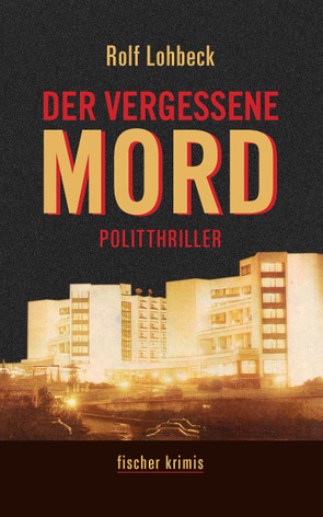 Der vergessene Mord von Lohbeck,  Rolf