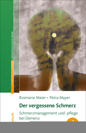 Der vergessene Schmerz von Maier,  Rosmarie, Mayer,  Petra