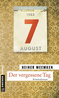 Der vergessene Tag von Meemken,  Heiner