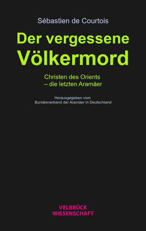 Der vergessene Völkermord von de Courtois,  Sébastien