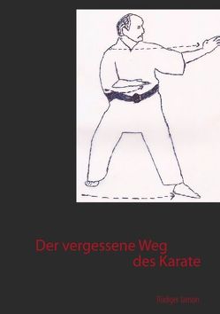 Der vergessene Weg des Karate von Janson,  Rüdiger