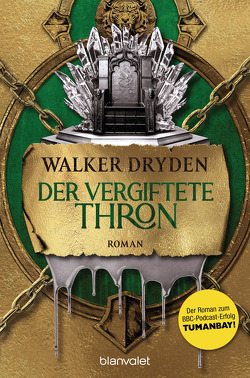 Der vergiftete Thron von Dryden,  Walker, Hofstetter,  Urban