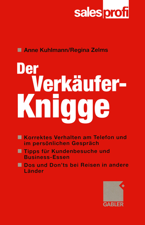 Der Verkäufer-Knigge von Kuhlmann,  Anne, Zelms,  Regina