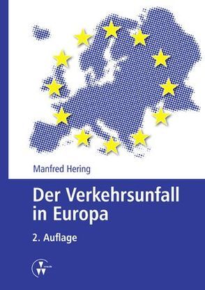 Der Verkehrsunfall in Europa von Hering,  Manfred