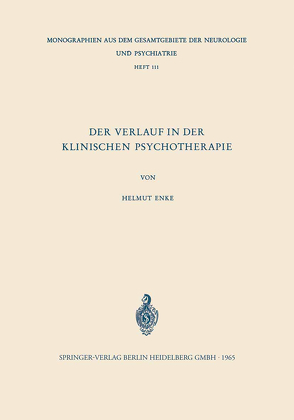 Der Verlauf in der Klinischen Psychotherapie von Enke,  Helmut