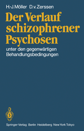 Der Verlauf schizophrener Psychosen von Möller,  H.J., Zerssen,  D.v.