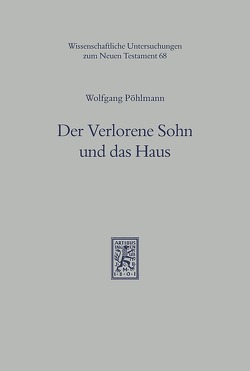 Der Verlorene Sohn und das Haus von Pöhlmann,  Wolfgang