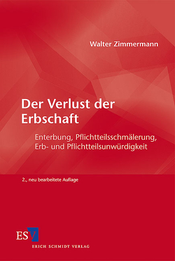 Der Verlust der Erbschaft von Zimmermann,  Walter