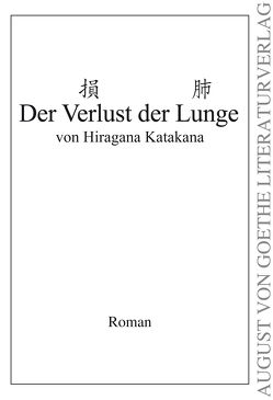 Der Verlust der Lunge von Katakana,  Hiragana