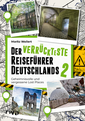 Der verrückteste Reiseführer Deutschlands 2 von Wollert,  Moritz