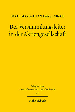 Der Versammlungsleiter in der Aktiengesellschaft von Langenbach,  David Maximilian