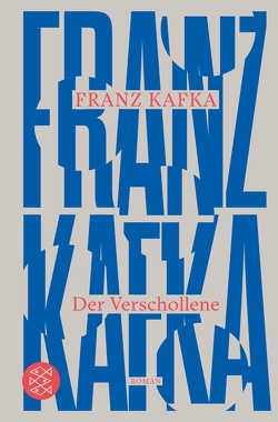 Der Verschollene von Kafka,  Franz