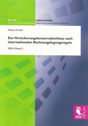Der Versicherungskonzernabschluss nach internationalen Rechnungslegungsregeln von Kreeb,  Markus