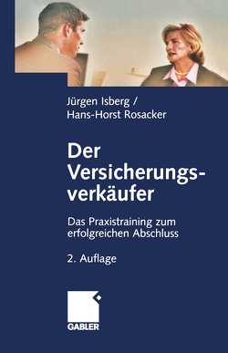 Der Versicherungsverkäufer von Isberg,  Dr. Jürgen, Rosacker,  Hans-Horst