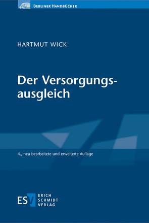 Der Versorgungsausgleich von Wick,  Hartmut