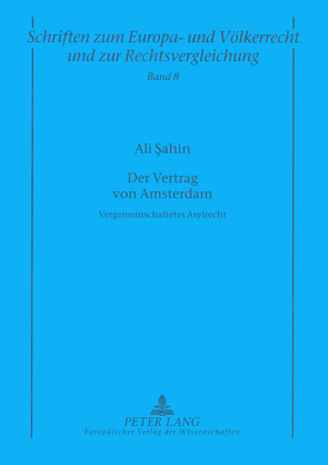 Der Vertrag von Amsterdam von Sahin,  Ali