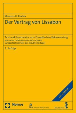 Der Vertrag von Lissabon von Fischer,  Klemens H