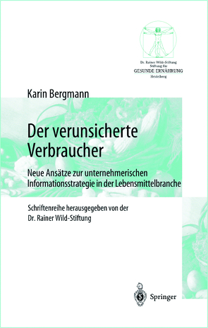 Der verunsicherte Verbraucher von Bergmann,  Karin