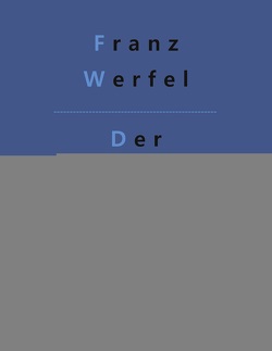 Der veruntreute Himmel von Gröls-Verlag,  Redaktion, Werfel,  Franz