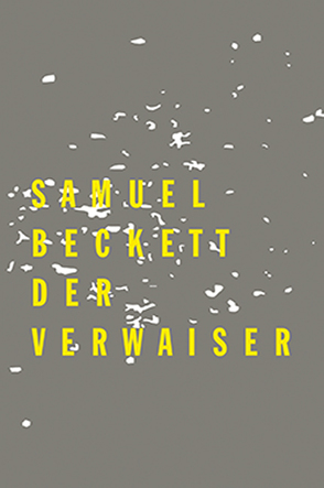 Der Verwaiser von Beckett,  Samuel, Detjen,  Klaus