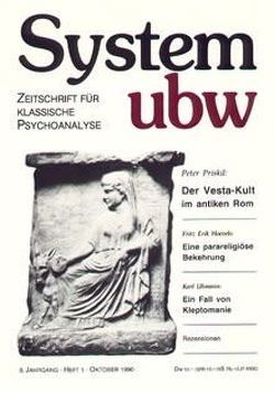 Der Vesta-Kult im antiken Rom /Eine parareligiöse Bekehrung /Ein Fall von Kleptomanie von Fischer,  Margret, Hoevels,  Fritz Erik, Priskil,  Peter, Uhmann,  Karl