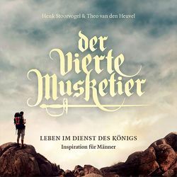 Der vierte Musketier – Hörbuch (MP3-CD) von Stoorvogel,  Henk, van den Heuvel,  Theo, Wittelsbürger,  Christoph