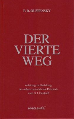 Der Vierte Weg von Gleichmann,  Rolf, Ouspensky,  Peter D.