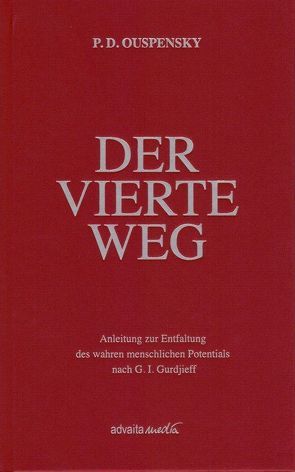Der Vierte Weg von Gleichmann,  Rolf, Ouspensky,  Peter D.