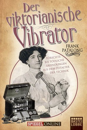 Der viktorianische Vibrator von Patalong,  Frank