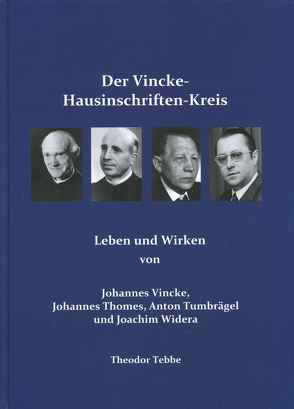 Der Vincke-Hausinschriften-Kreis von Tebbe,  Theodor