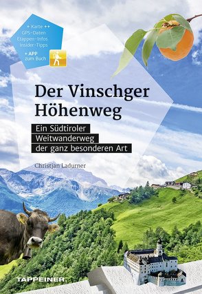 Der Vinschger Höhenweg von Ladurner,  Christjan