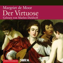Der Virtuose von de Moor,  Margriet, Diekhoff,  Marlen, Van Beuningen,  Helga