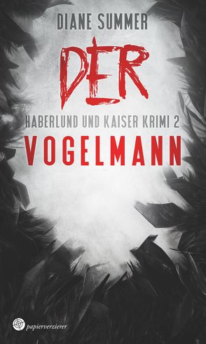 Der Vogelmann von Summer,  Diane