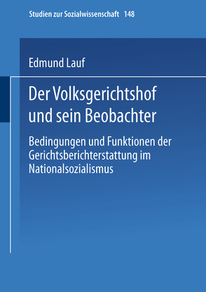 Der Volksgerichtshof und sein Beobachter von Lauf,  Edmund