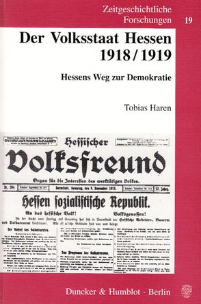 Der Volksstaat Hessen 1918-1919. von Haren,  Tobias
