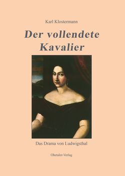 Der vollendete Kavalier von Klostermann,  Karl