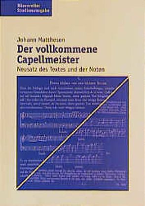 Der vollkommene Capellmeister von Mattheson,  Johann, Ramm,  Friederike