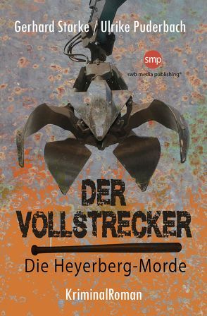 Der Vollstrecker von Puderbach,  Ulrike, Starke,  Gerhard