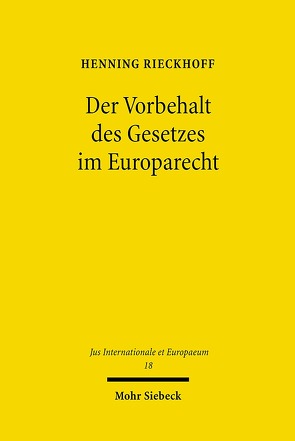 Der Vorbehalt des Gesetzes im Europarecht von Rieckhoff,  Henning