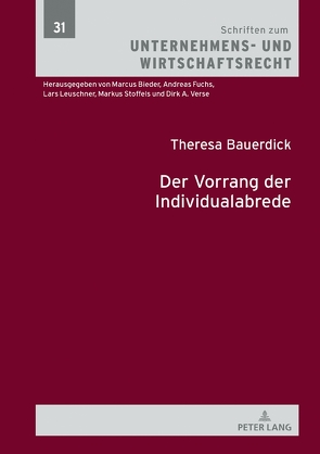 Der Vorrang der Individualabrede von Bauerdick,  Theresa