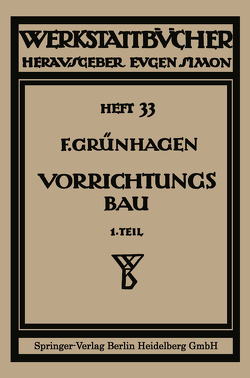 Der Vorrichtungsbau von Gruenhagen,  Fritz, Klautke,  Fritz